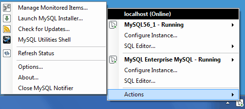 MySQL Notifier Actions menu